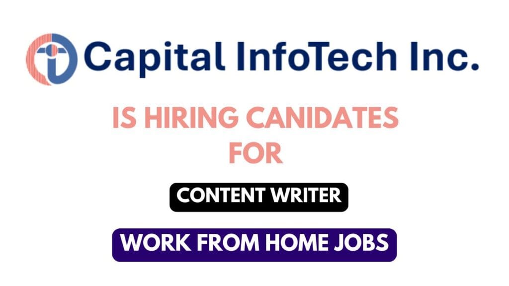 Work From Home Jobs for Women at Capital Infotech